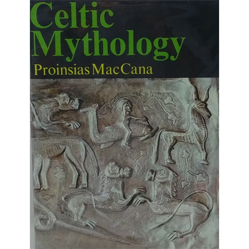 CELTIC MYTHOLOGY Past Horizons