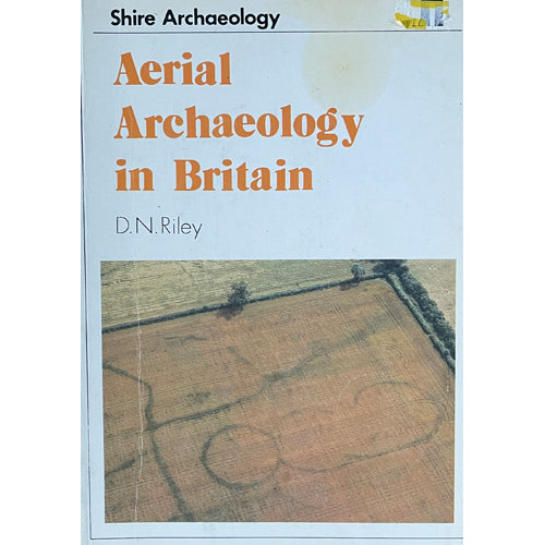 AERIAL ARCHAEOLOGY IN BRITAIN