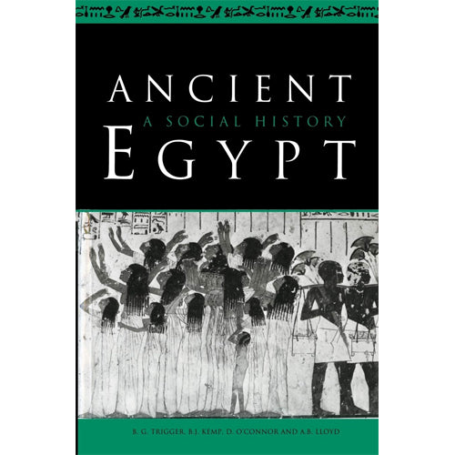 ANCIENT EGYPT: A Social History