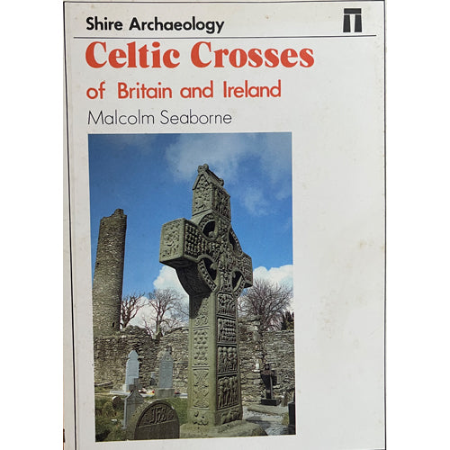 CELTIC CROSSES OF BRITAIN AND IRELAND