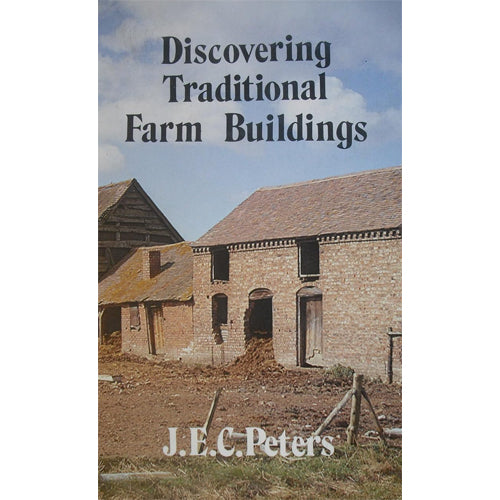 DISCOVERING TRADITIONAL FARM BUILDINGS