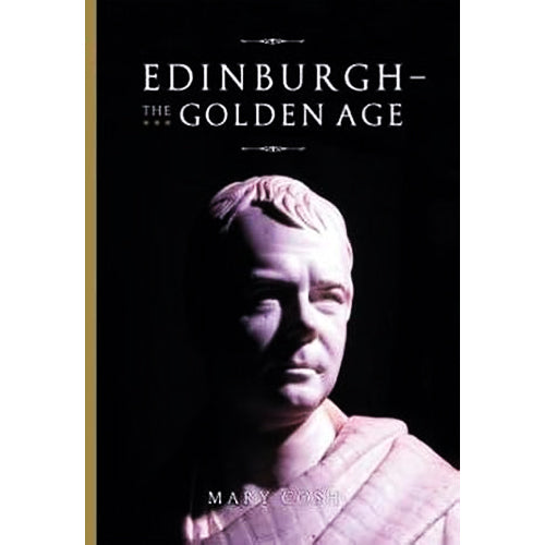 EDINBURGH: THE GOLDEN AGE