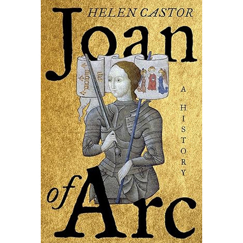 JOAN OF ARC: A History