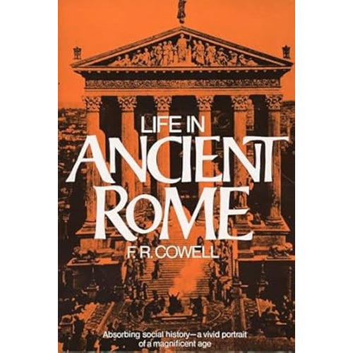 LIFE IN ANCIENT ROME