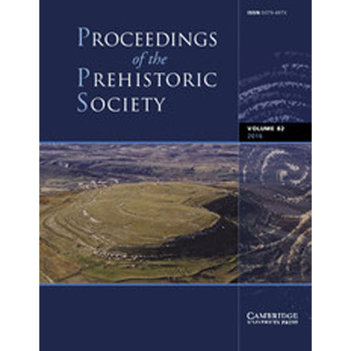 PROCEEDINGS OF THE PREHISTORIC SOCIETY