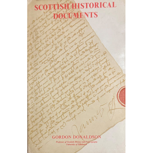 SCOTTISH HISTORICAL DOCUMENTS