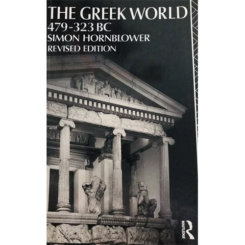 THE GREEK WORLD 479-323 BC