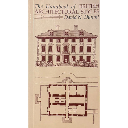 THE HANDBOOK OF BRITISH ARCHITECTURAL STYLES