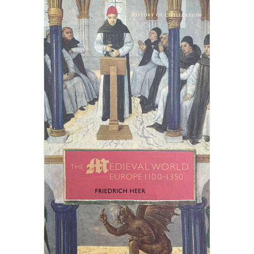 THE MEDIEVAL WORLD: EUROPE 1100-1350