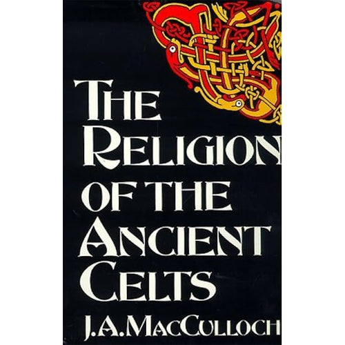 THE RELIGION OF THE ANCIENT CELTS