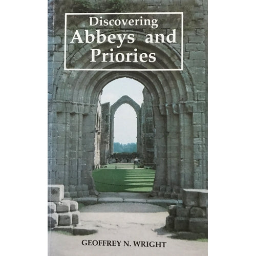 DISCOVERING ABBEYS AND PRIORIES