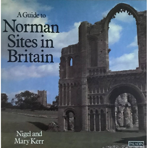 A GUIDE TO NORMAN SITES IN BRITAIN