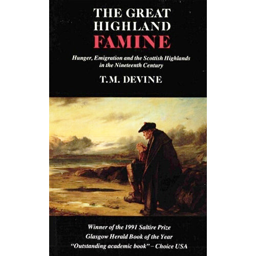 THE GREAT HIGHLAND FAMINE
